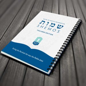 Back to Basics Shemos Teacher’s Guide