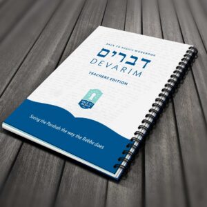 Back to Basics Devarim Teacher’s Guide